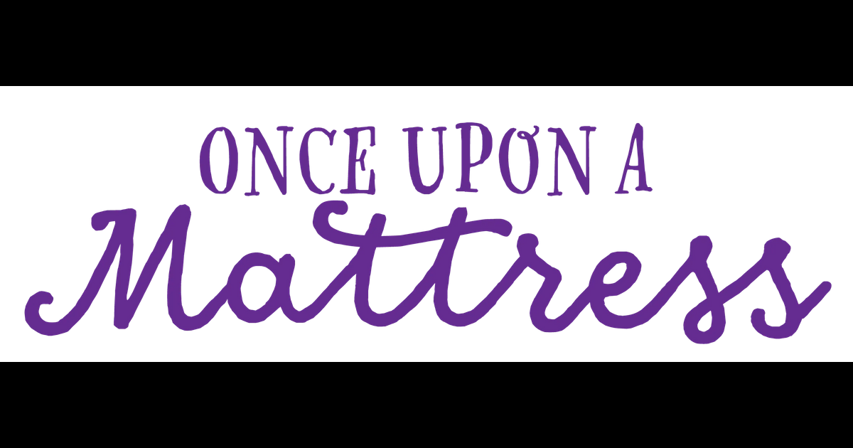 Once Upon a Mattress